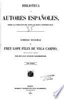 Comedias escogidas de Frey Lope Félix de Vega Carpio