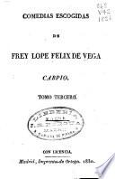 Comedias escogidas de Frey Lope Felix de Vega Carpio