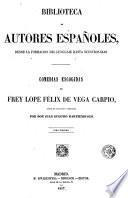 Comedias escogidas de Frey Lope Félix de Vega Carpio