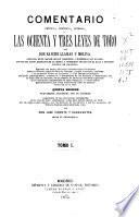 Comentario crítico, juridico, literal, á las Ochenta y tres leyes de Toro