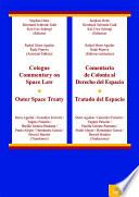 Comentario de Colonia al Derecho del Espacio. Tratado del Espacio. Cologne Commentary on Space Law. Outer Space Treaty