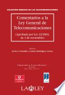 Comentarios a la Ley General de Telecomunicaciones