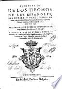 Comentarios de los hechos de los españoles, franceses, y venecianos en Italia, y de otras republicas, potentados, principes, y capitanes famosos italianos, desde el año de 1281. hasta el de 1559. Por Antonio de Herrera secretario de su magestad, y su coronista mayor de Indias etc