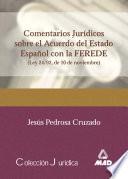 Comentarios Juridicos Sobre El Acuerdo Del Estado Español Con la Ferede (ley 24/92, de 10 de Noviembre) Ebook
