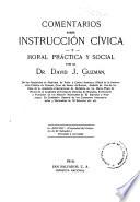 Comentarios sobre instrucción cívica y moral práctica y social