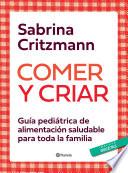 Comer y criar