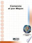 Comercio al por mayor. Censos Económicos 2004