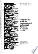 Community Wildlife Management in Central America