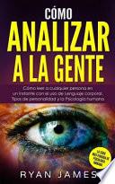 Como Analizar a la Gente