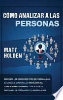 Cómo Analizar a la Gente