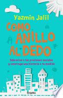 Como anillo al dedo
