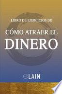 Cómo Atraer el Dinero