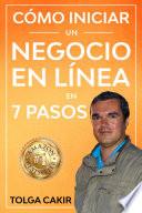 Como comenzar un negocio en línea en 7 pasos