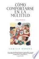 Cómo comportarse en la multitud