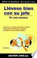 Cómo conocer a su jefe en una semana