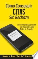 Cómo Conseguir Citas Sin Rechazo