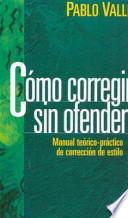COMO CORREGIR (B) SIN OFENDER