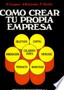 Cómo crear tu propia empresa
