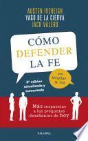 Cómo defender la fe sin levantar la voz