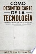 Cómo Desintoxicarte de la Tecnología