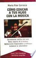 Cómo educar a tus hijos con la música