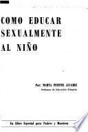 Como educar sexualmente al niño