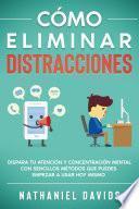 Cómo Eliminar Distracciones