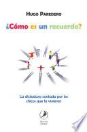¿Cómo es un recuerdo?