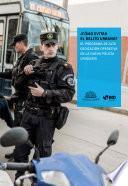 ¿Cómo evitar el delito urbano?