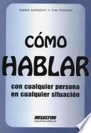 Como hablar con cualquier persona en cualquier situacion / How You Can Talk to Anyone in Every Situation