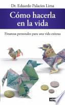 Cómo hacerla en la vida