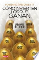 Cómo invierten los que ganan