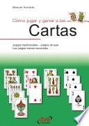 Como jugar y ganar a las cartas