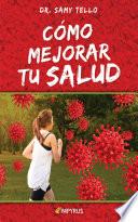 Cómo mejorar tu salud