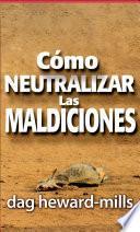 Cómo Neutralizar Las Maldiciones