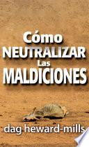 Cómo Neutralizar Las Maldiciones