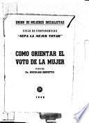 Como orientar el voto de la mujer