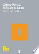 Cómo pensar más en el sexo