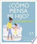 ¿Cómo Piensa Mi Hijo?