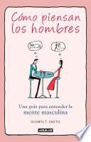 Cómo piensan los hombres