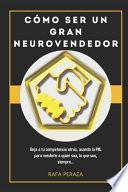 Cómo Ser un Gran Neurovendedor