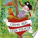 Como Ser Una Pirata