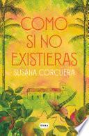Como si no existieras