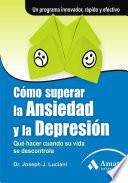 CÓMO SUPERAR LA ANSIEDAD Y LA DEPRESIÓN