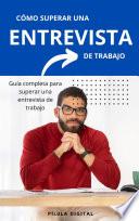 Cómo superar una entrevista de trabajo