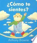 ¿Cómo te sientes?