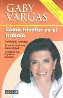 Cómo triunfar en el trabajo