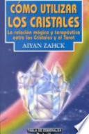 Como Utilizar Los Cristales