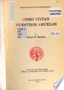 Cómo vivían nuestros abuelos