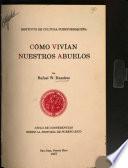 Cómo vivían nuestros abuelos